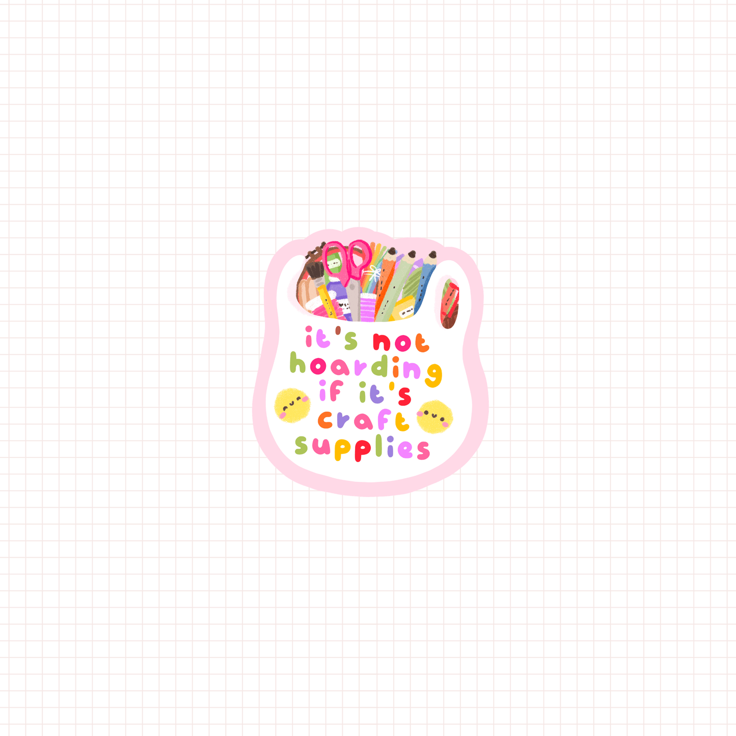 it's not hoarding die-cut sticker